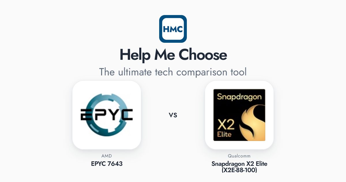 AMD EPYC 7643 vs Qualcomm Snapdragon X2 Elite (X2E-88-100) Full Specs - HMC