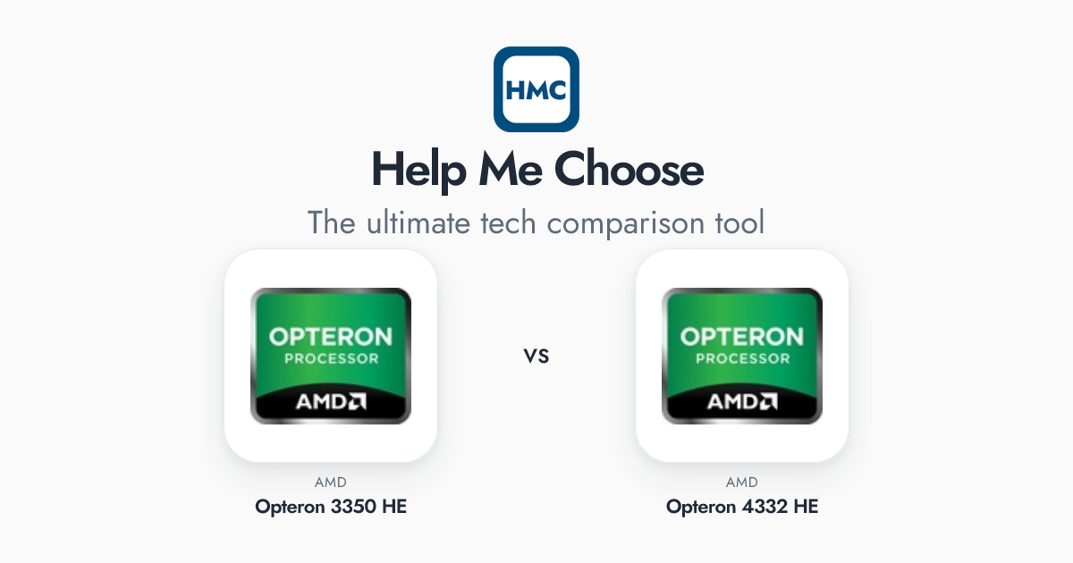 AMD Opteron 3350 HE vs AMD Opteron 4332 HE Full Specs - HMC
