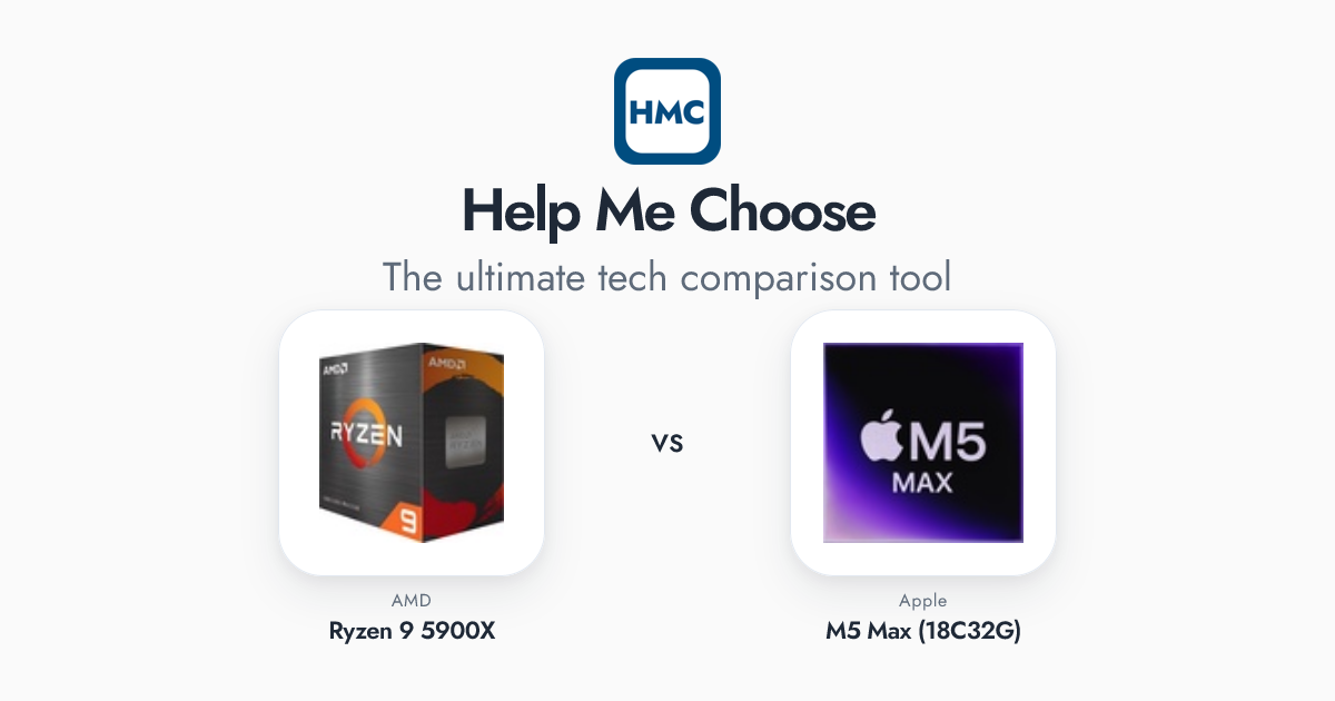 AMD Ryzen 9 5900X vs Apple M5 Max (18C32G) Full Specs - HMC
