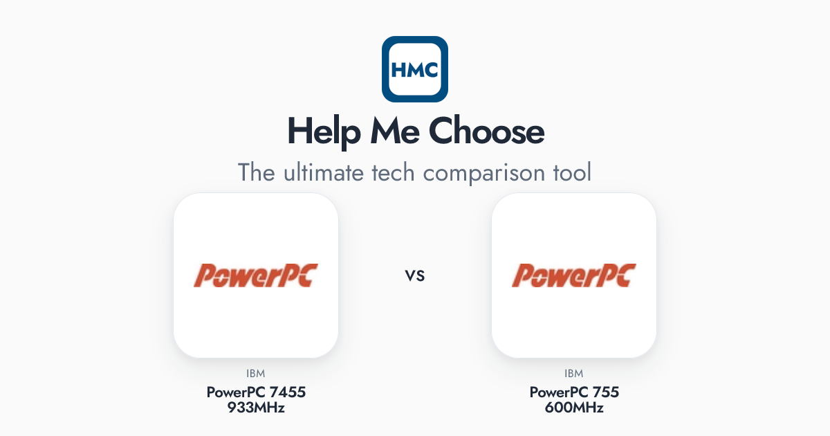 IBM PowerPC 7455 933MHz vs IBM PowerPC 755 600MHz Full Specs - HMC