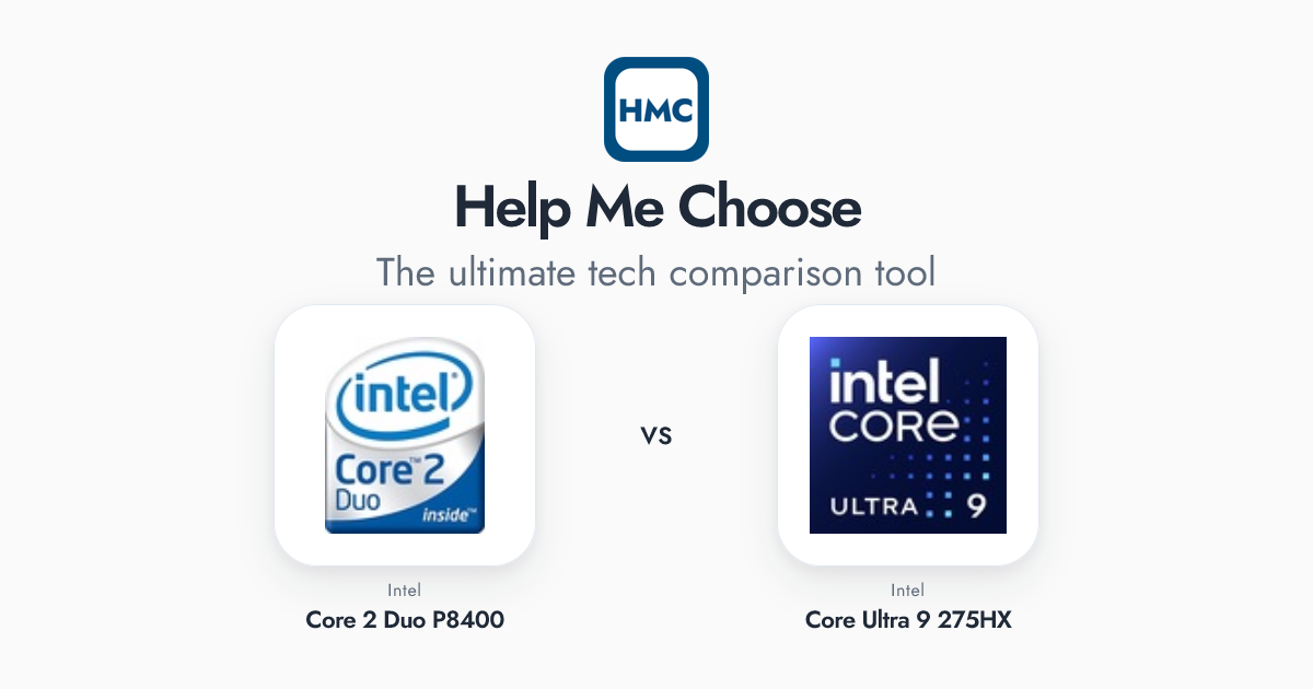 P8400 Intel Core 2 Duo P8400 vs Intel Core Ultra 9 275HX Full Specs - HMC