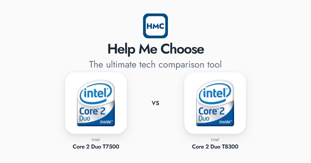Intel Core 2 Duo T7500 vs Intel Core 2 Duo T8300 Full Specs - HMC
