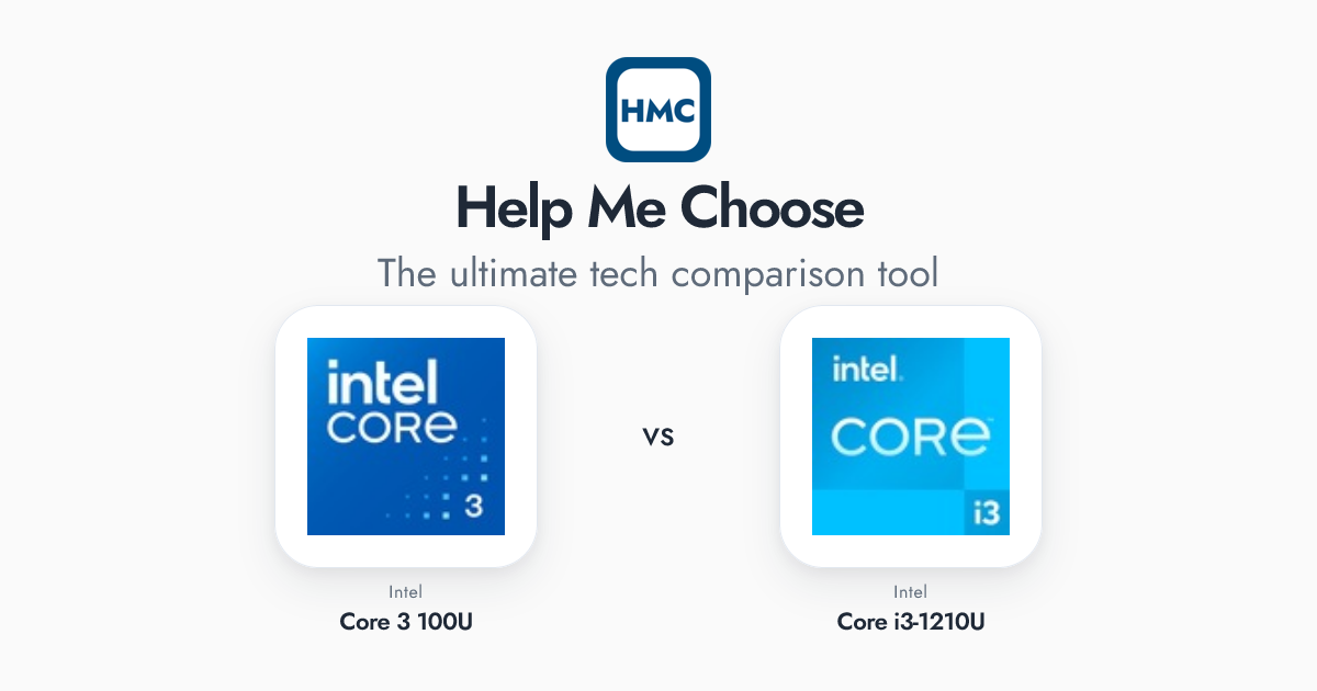 Intel Core 3 100U vs Intel Core i3-1210U Full Specs - HMC