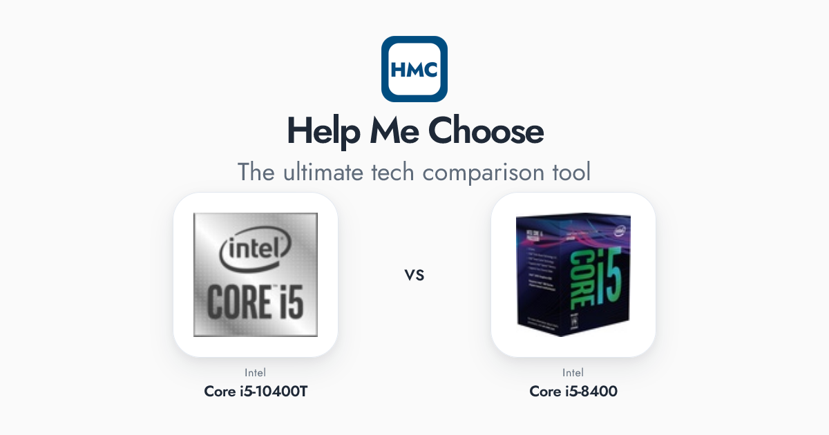Intel Core i5-8400 vs Intel Core i5-10400T Full Specs - HMC