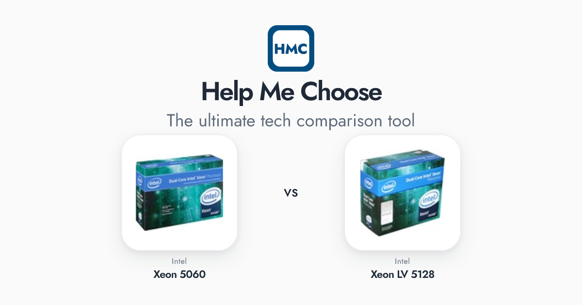Intel Xeon 5060 vs Intel Xeon LV 5128 Full Specs - HMC