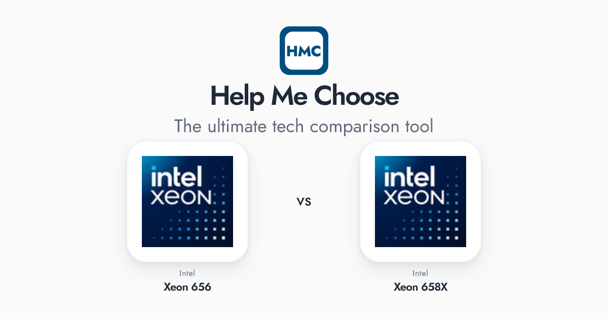 Intel Xeon 656 vs Intel Xeon 658X Full Specs - HMC