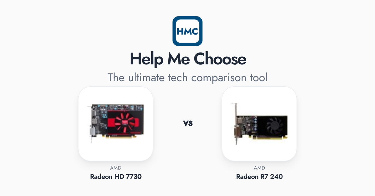 Amd Radeon Software R7 240 AMD Radeon HD 7730 vs AMD Radeon R7 240 Full Specs - HMC