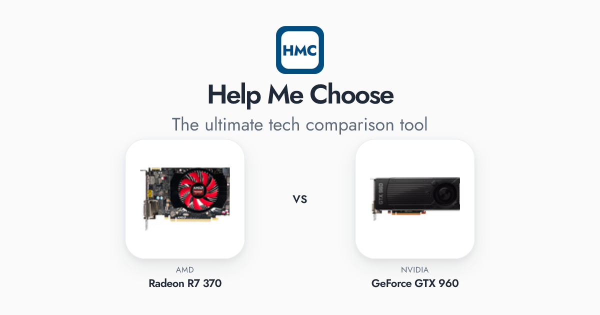 AMD Radeon R7 370 vs NVIDIA GeForce GTX 960 Full Specs - HMC