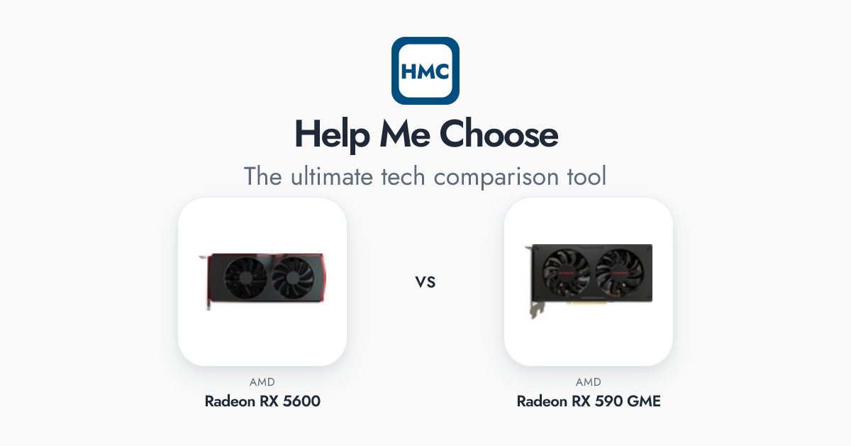 AMD Radeon RX 590 GME vs AMD Radeon RX 5600 Full Specs - HMC