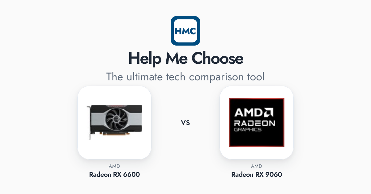 AMD Radeon RX 9060 vs AMD Radeon RX 6600 Full Specs - HMC