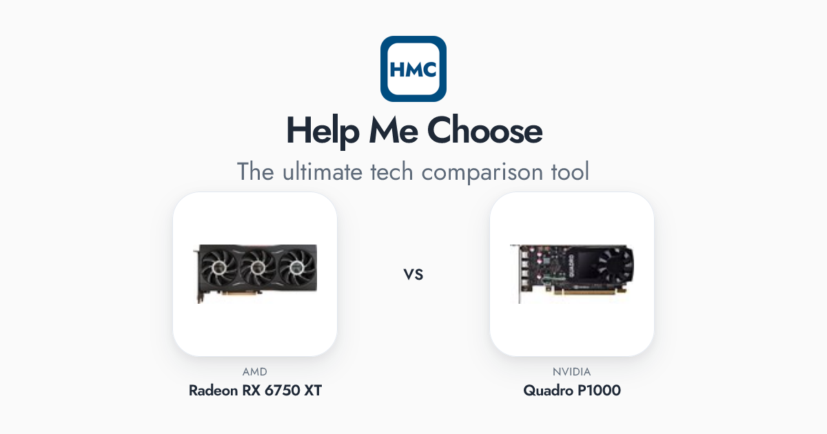 AMD Radeon RX 6750 XT vs NVIDIA Quadro P1000 Full Specs - HMC