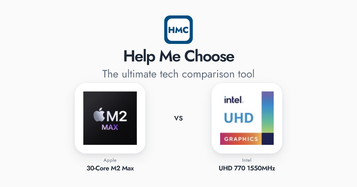 Apple 30-Core M2 Max vs Intel UHD 770 1550MHz Full Specs - HMC