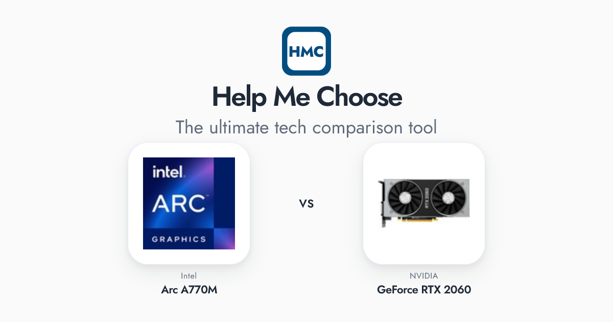 Intel Arc A770M vs NVIDIA GeForce RTX 2060 Full Specs - HMC