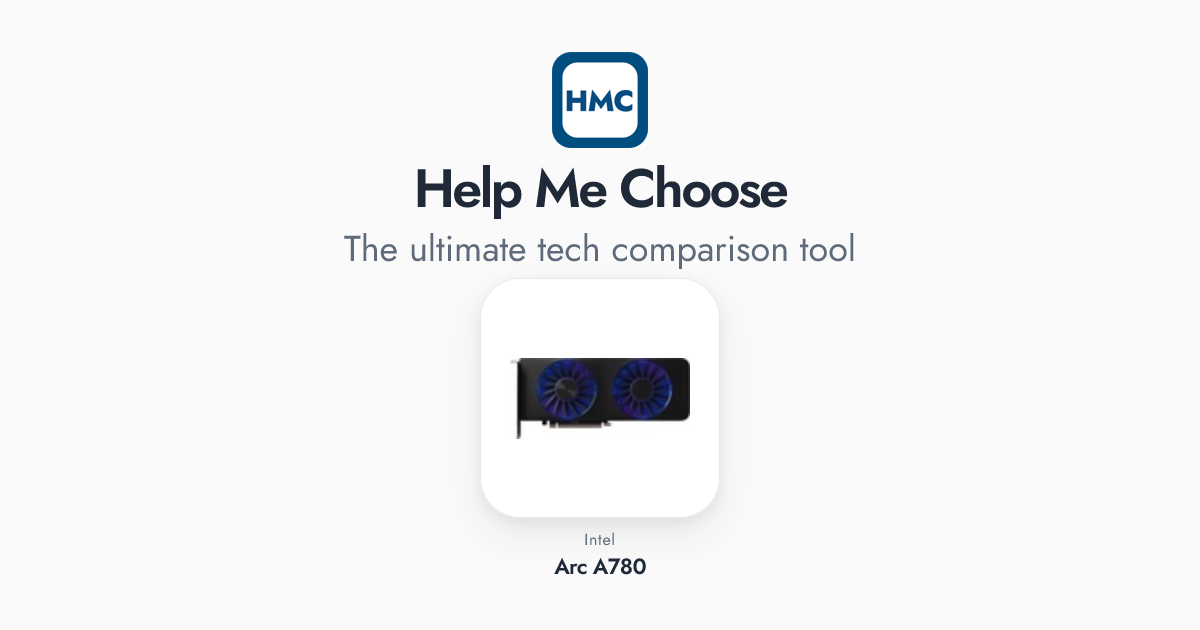 Intel Arc A780 Full Specs - HMC