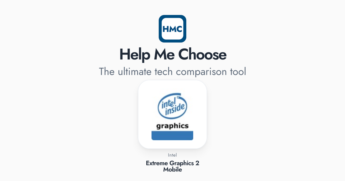 Intel Extreme Graphics Linux Intel Extreme Graphics 2 Mobile Full Specs - HMC
