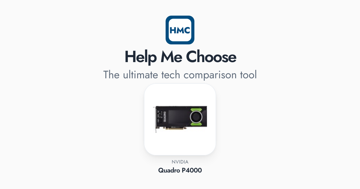NVIDIA Quadro P4000 Full Specs - HMC
