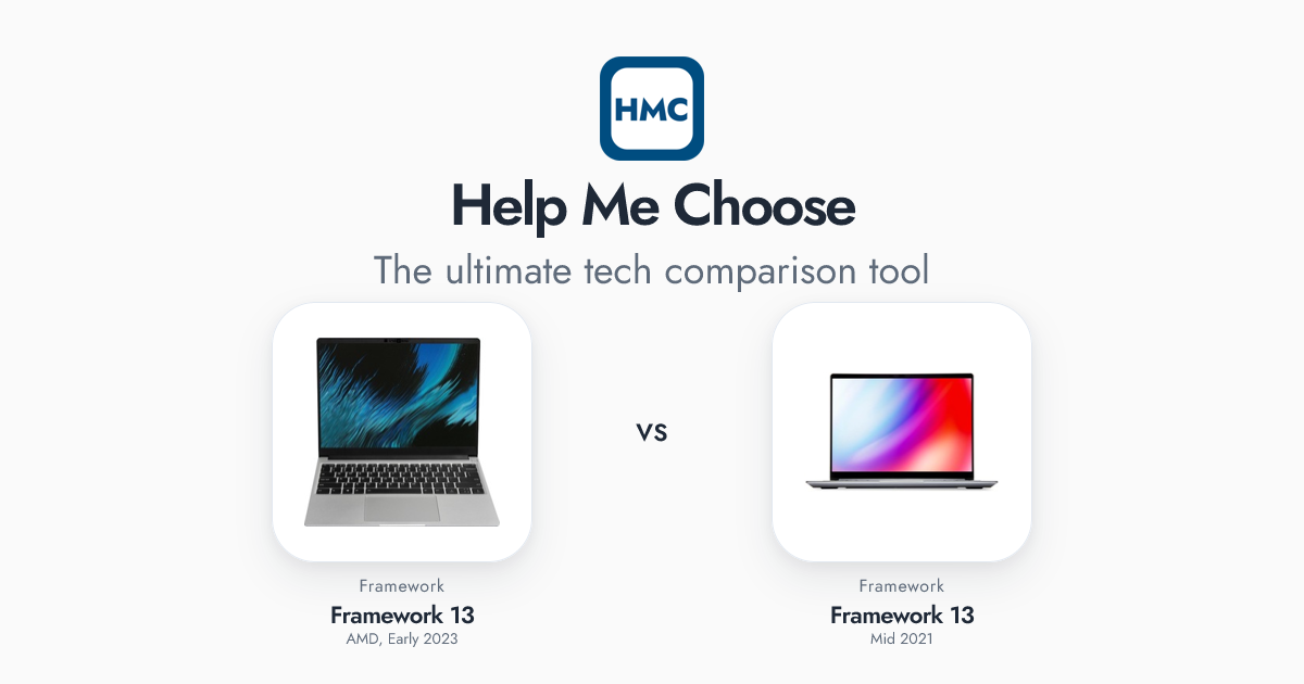 Framework 13 (AMD, Early 2023) vs Framework 13 (Mid 2021) Full Specs - HMC