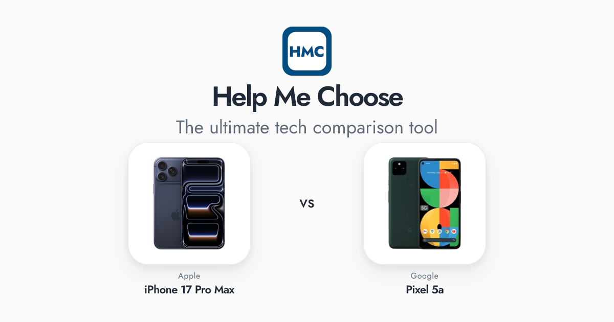 Apple iPhone 17 Pro Max vs Google Pixel 5a Full Specs - HMC